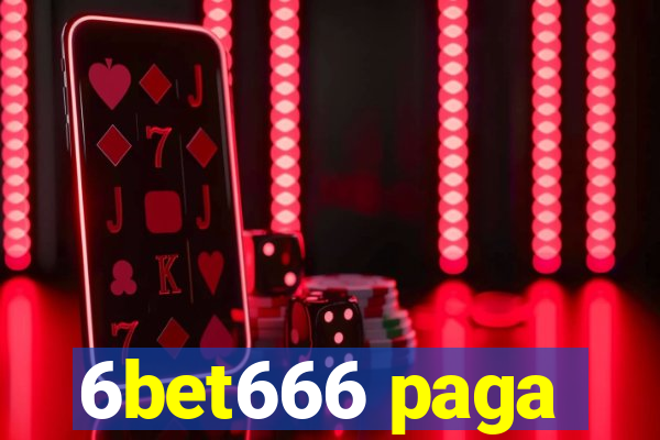 6bet666 paga